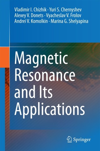 Cover image: Magnetic Resonance and Its Applications 9783319052984