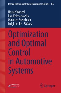 Cover image: Optimization and Optimal Control in Automotive Systems 9783319053707