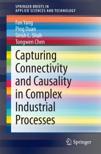 Cover image: Capturing Connectivity and Causality in Complex Industrial Processes 9783319053790