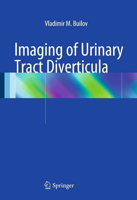Imaging of Urinary Tract Diverticula - FULL INSTANT DOWNLOAD | PDF DOCX EPUB