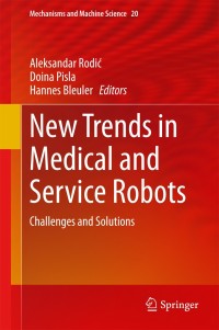 Imagen de portada: New Trends in Medical and Service Robots 9783319054308