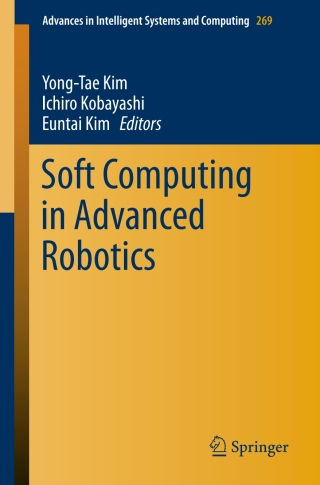 Cover image: Soft Computing in Advanced Robotics 9783319055725