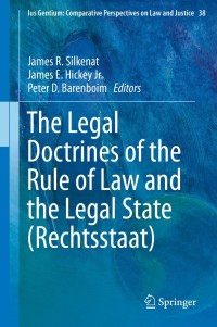 Cover image: The Legal Doctrines of the Rule of Law and the Legal State (Rechtsstaat) 9783319055848