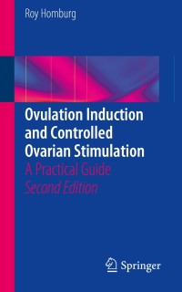 Cover image: Ovulation Induction and Controlled Ovarian Stimulation 2nd edition 9783319056111