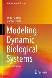 表紙画像: Modeling Dynamic Biological Systems 2nd edition 9783319056142