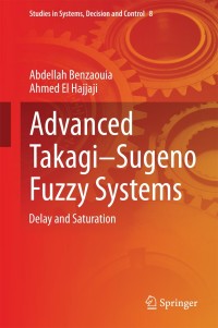 Imagen de portada: Advanced Takagi‒Sugeno Fuzzy Systems 9783319056388