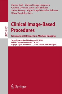 Imagen de portada: Clinical Image-Based Procedures. Translational Research in Medical Imaging 9783319056654