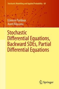 Cover image: Stochastic Differential Equations, Backward SDEs, Partial Differential Equations 9783319057132
