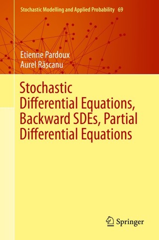 Cover image: Stochastic Differential Equations, Backward SDEs, Partial Differential Equations 9783319057132