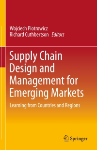 Cover image: Supply Chain Design and Management for Emerging Markets 9783319057644