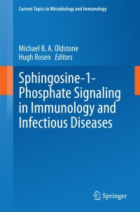 Imagen de portada: Sphingosine-1-Phosphate Signaling in Immunology and Infectious Diseases 9783319058788