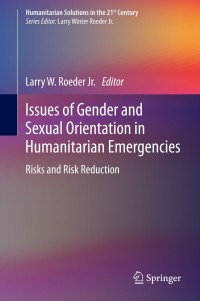 Imagen de portada: Issues of Gender and Sexual Orientation in Humanitarian Emergencies 9783319058818