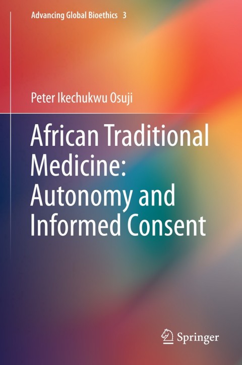 African Traditional Medicine: Autonomy and Informed Consent - FULL INSTANT DOWNLOAD | PDF DOCX EPUB