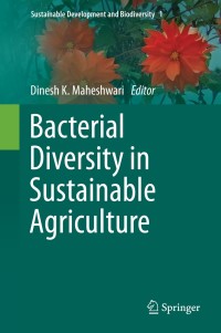 Imagen de portada: Bacterial Diversity in Sustainable Agriculture 9783319059358