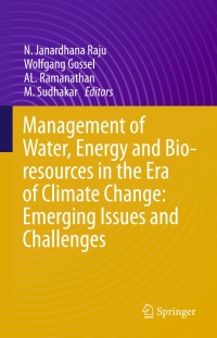 Omslagafbeelding: Management of Water, Energy and Bio-resources in the Era of Climate Change: Emerging Issues and Challenges 9783319059686