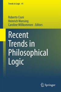Cover image: Recent Trends in Philosophical Logic 9783319060798