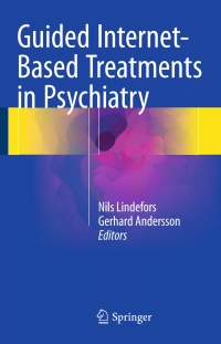 Omslagafbeelding: Guided Internet-Based Treatments in Psychiatry 9783319060828