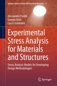 صورة الغلاف: Experimental Stress Analysis for Materials and Structures 9783319060859