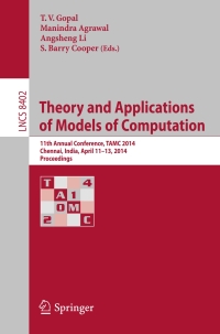 Imagen de portada: Theory and Applications of Models of Computation 9783319060880