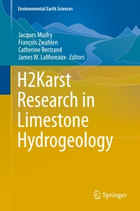 Cover image: H2Karst Research in Limestone Hydrogeology 9783319061382