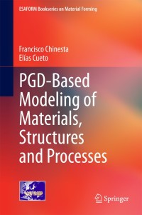 Imagen de portada: PGD-Based Modeling of Materials, Structures and Processes 9783319061818
