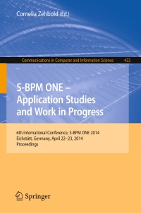Cover image: S-BPM ONE - Application Studies and Work in Progress 9783319061900
