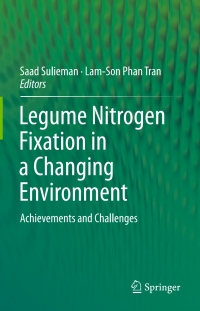 Cover image: Legume Nitrogen Fixation in a Changing Environment 9783319062112