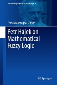Cover image: Petr Hájek on Mathematical Fuzzy Logic 9783319062327