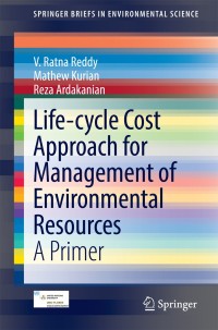 表紙画像: Life-cycle Cost Approach for Management of Environmental Resources 9783319062860