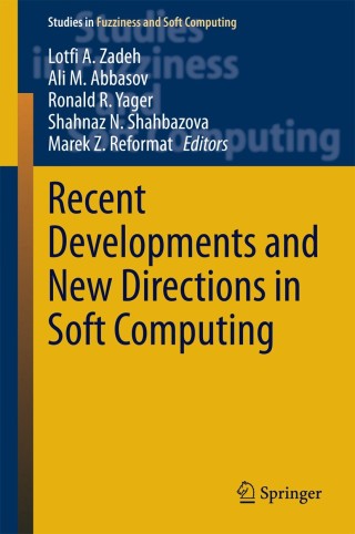 Cover image: Recent Developments and New Directions in Soft Computing 9783319063225