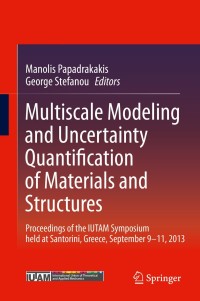 Cover image: Multiscale Modeling and Uncertainty Quantification of Materials and Structures 9783319063300