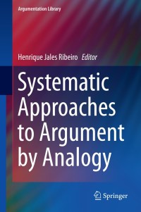 Immagine di copertina: Systematic Approaches to Argument by Analogy 9783319063331