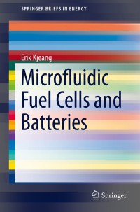 Cover image: Microfluidic Fuel Cells and Batteries 9783319063454