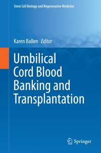 Cover image: Umbilical Cord Blood Banking and Transplantation 9783319064437