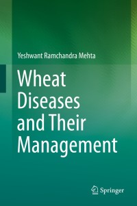 Cover image: Wheat Diseases and Their Management 9783319064642