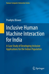 Cover image: Inclusive Human Machine Interaction for India 9783319061658