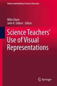 Cover image: Science Teachers’ Use of Visual Representations 9783319065250