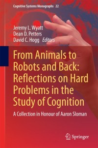 Imagen de portada: From Animals to Robots and Back: Reflections on Hard Problems in the Study of Cognition 9783319066134