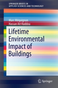 表紙画像: Lifetime Environmental Impact of Buildings 9783319066400