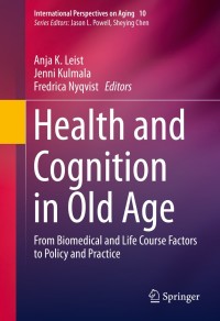 Cover image: Health and Cognition in Old Age 9783319066493