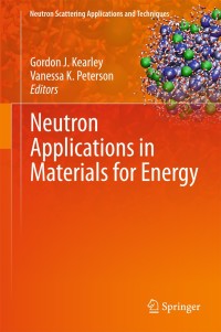 Cover image: Neutron Applications in Materials for Energy 9783319066554