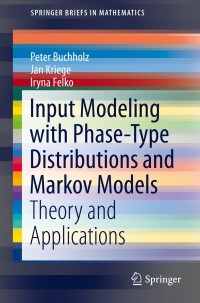 Immagine di copertina: Input Modeling with Phase-Type Distributions and Markov Models 9783319066738