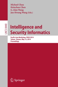 表紙画像: Intelligence and Security Informatics 9783319066769