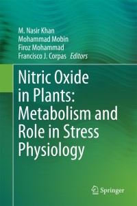 Imagen de portada: Nitric Oxide in Plants: Metabolism and Role in Stress Physiology 9783319067094
