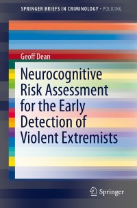 Imagen de portada: Neurocognitive Risk Assessment for the Early Detection of Violent Extremists 9783319067186