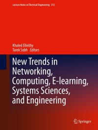 Cover image: New Trends in Networking, Computing, E-learning, Systems Sciences, and Engineering 9783319067636