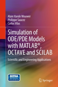 Imagen de portada: Simulation of ODE/PDE Models with MATLAB®, OCTAVE and SCILAB 9783319067896