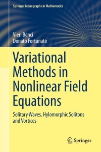 Cover image: Variational Methods in Nonlinear Field Equations 9783319069135