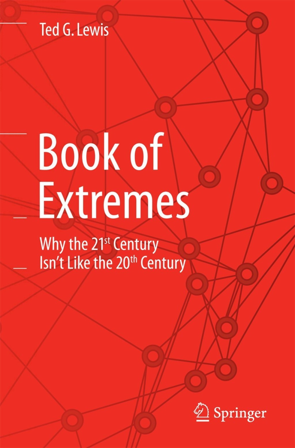 Book of Extremes Why the 21st Century Isn’t Like the 20th Century
