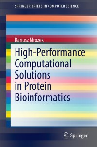 Cover image: High-Performance Computational Solutions in Protein Bioinformatics 9783319069708